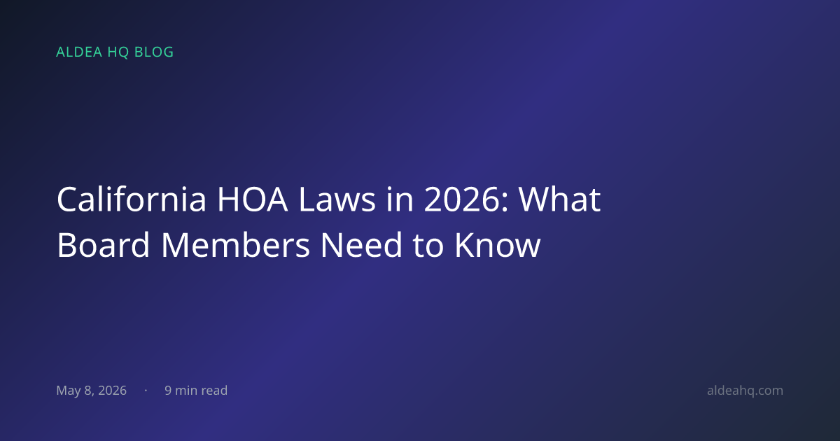 California HOA Laws in 2026: What Board Members Need to Know