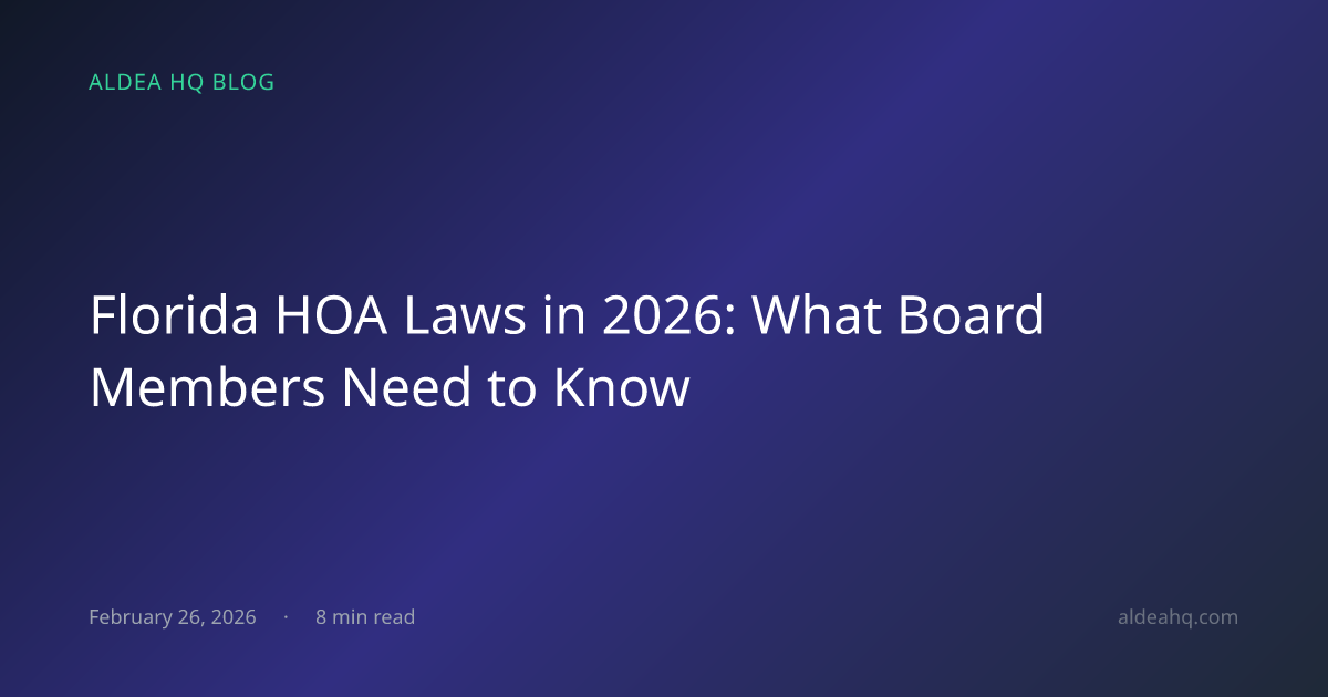 Florida HOA Laws in 2026: What Board Members Need to Know