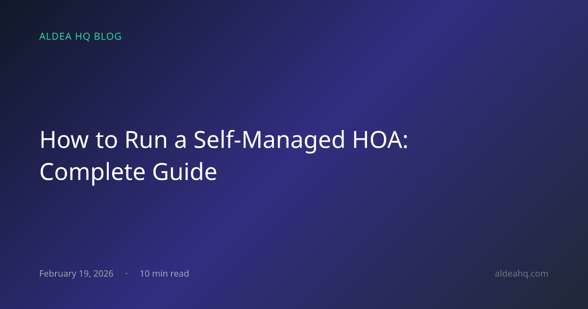 How to Run a Self-Managed HOA: Complete Guide