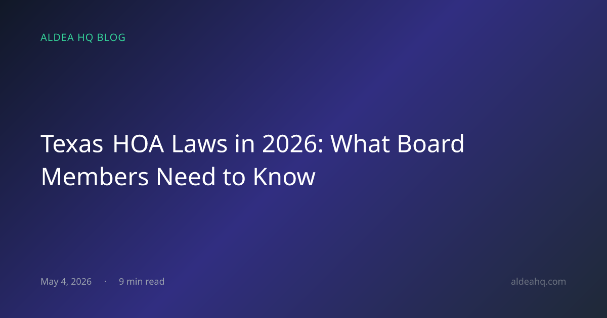 Texas HOA Laws in 2026: What Board Members Need to Know